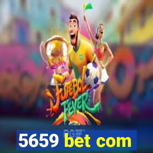 5659 bet com